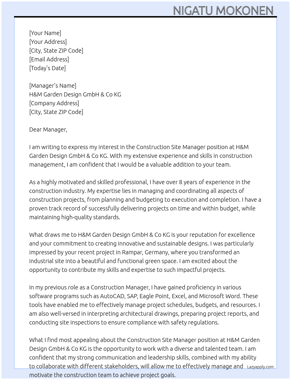 Construction site manager  At H&M garden design GmbH & co kG Cover Letter