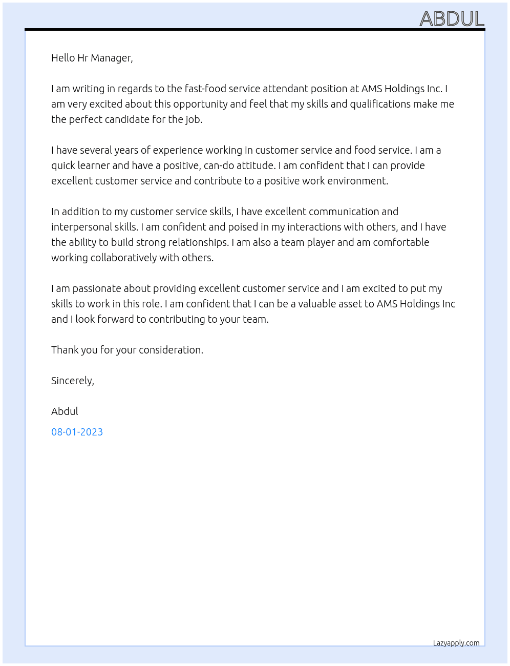 Fast-food service attendant   At AMS Holdings Inc Cover Letter
