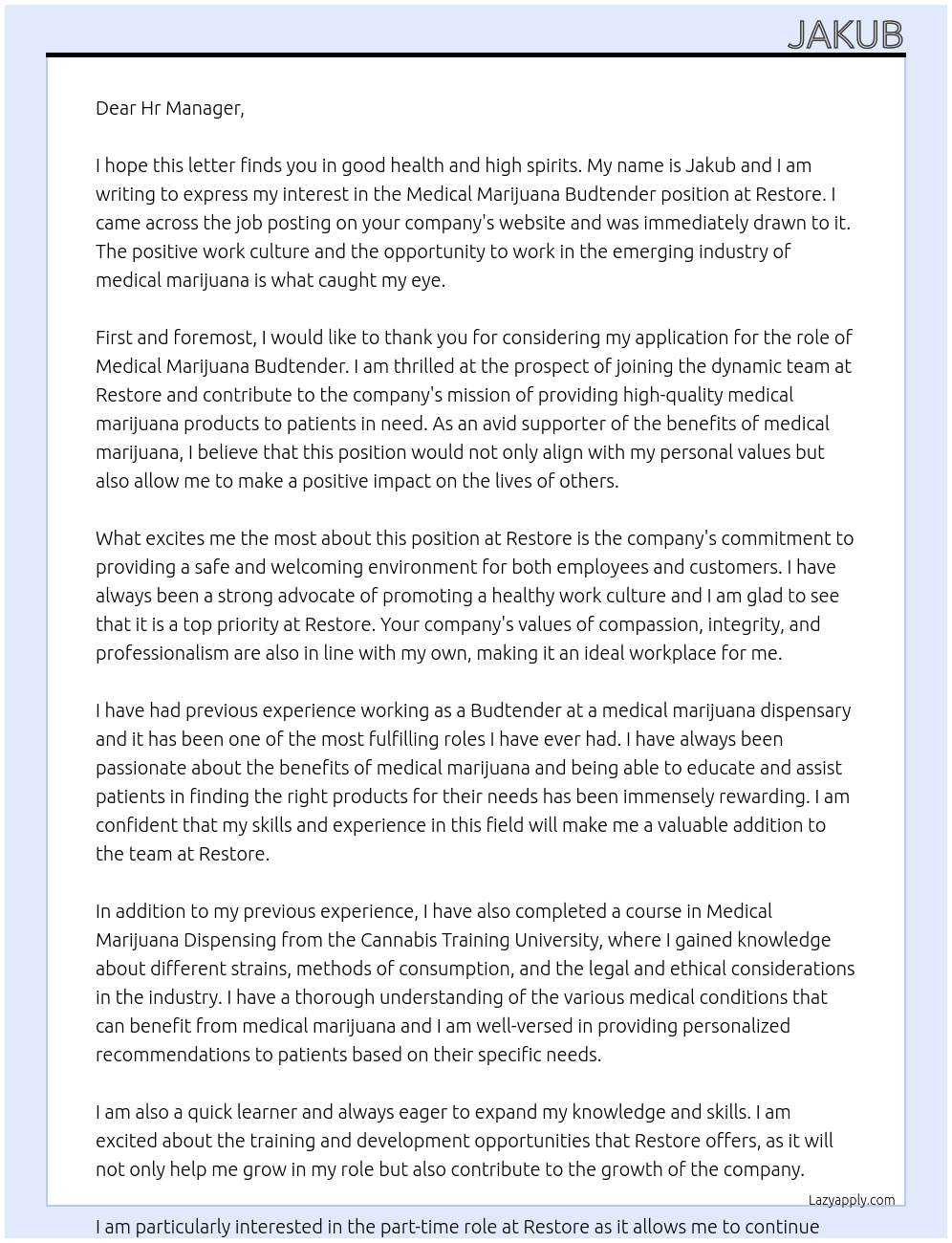Medical Marijuana Budtender  At Restore  Cover Letter