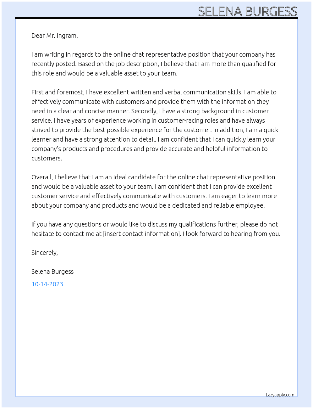 online chat representative At William L. Ingram Cover Letter