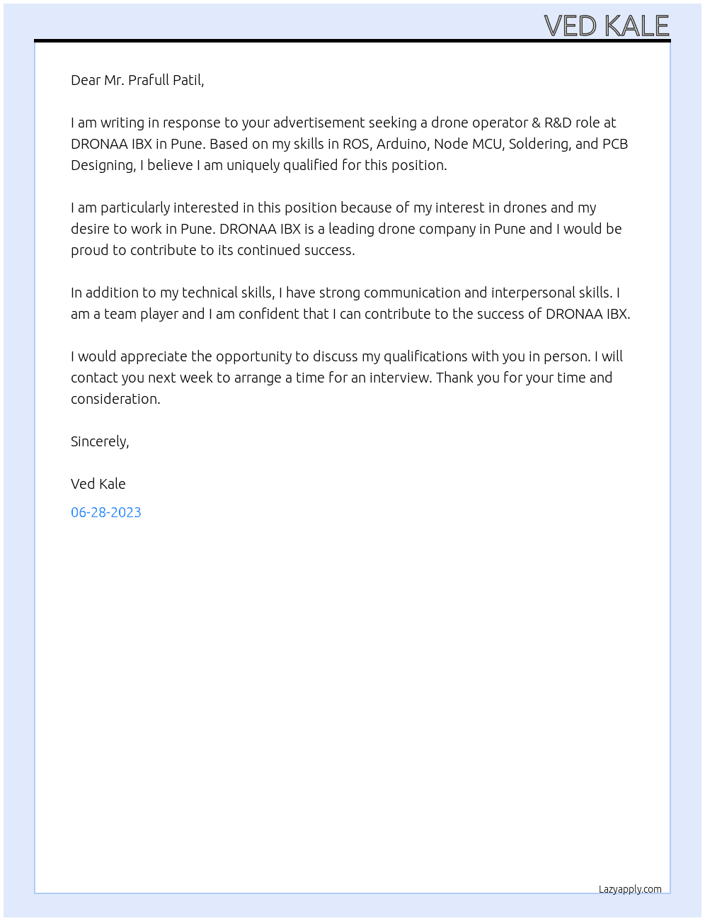 Interested in Drone Operator & R&D At DRONAA IBX,PUNE Cover Letter