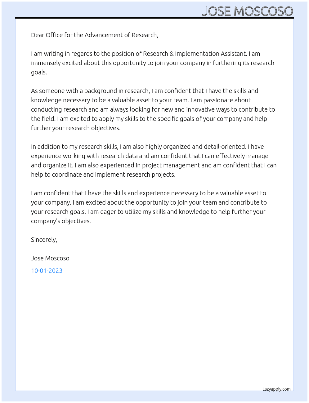 Research & Implementation Assistant At Office for the Advancement of Research Cover Letter