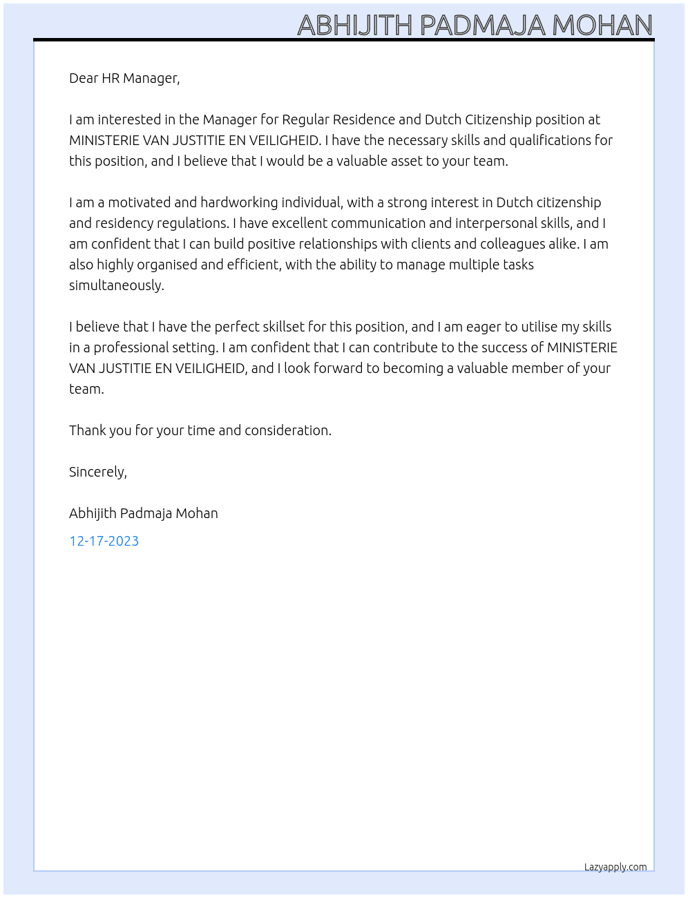 Manager for Regular Residence and Dutch Citizenship At MINISTERIE VAN JUSTITIE EN VEILIGHEIDL Cover Letter