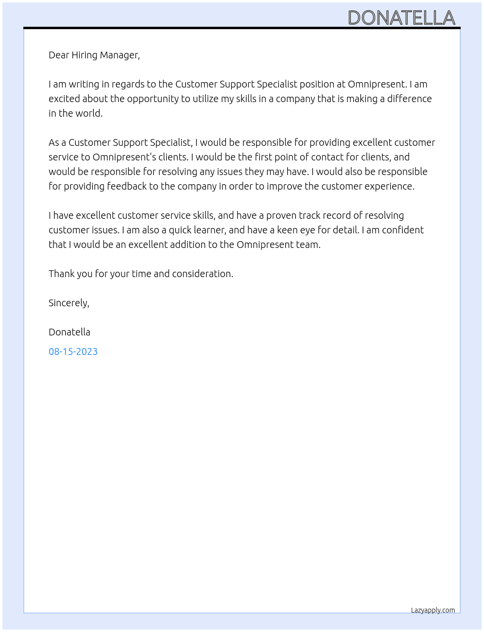 Customer Support Specialist  At Omnipresent  Cover Letter