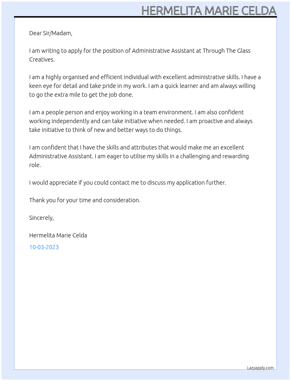 administrative assistant At Through The Glass Creatives  Cover Letter