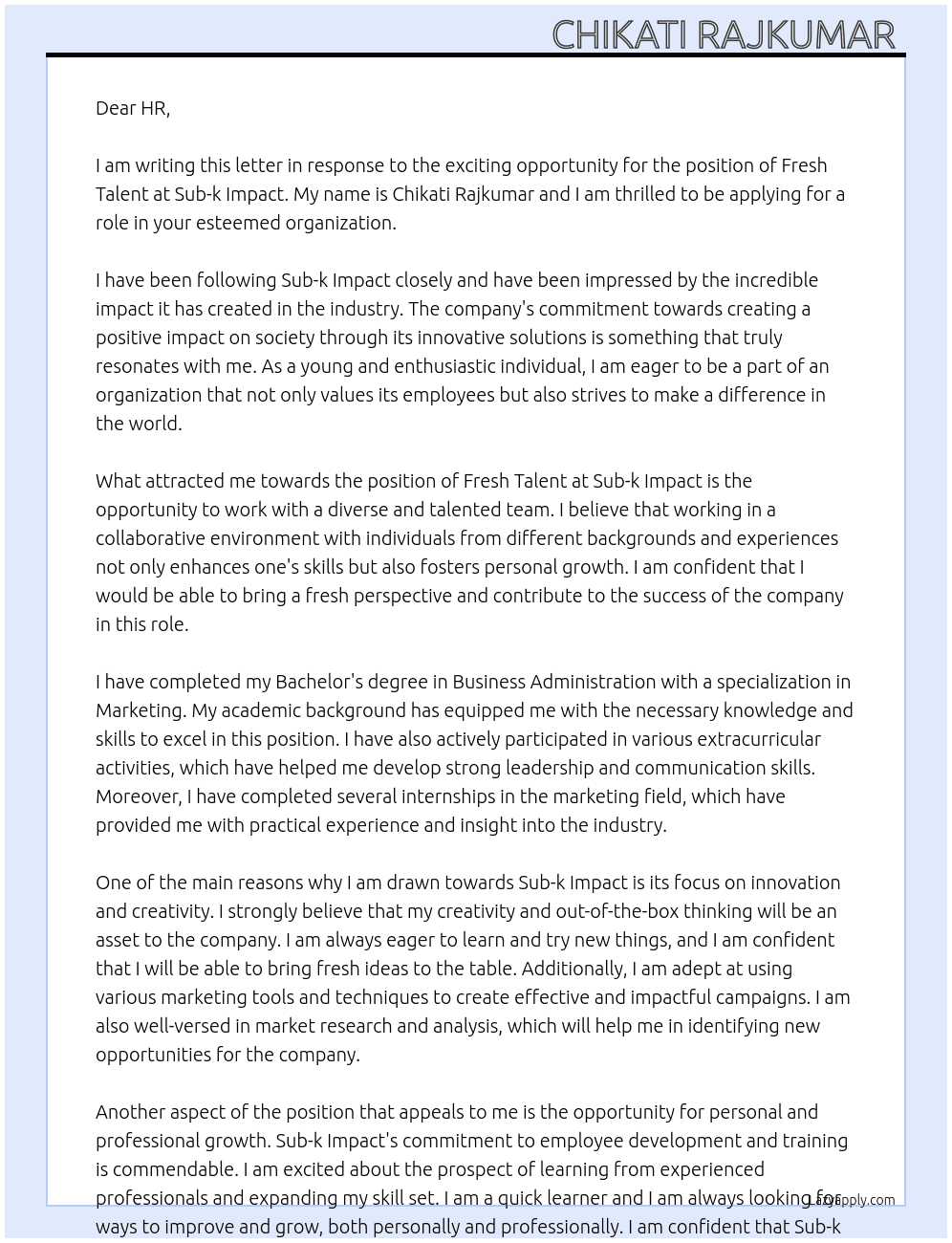 Fresh talent  At Sub-k Impact Cover Letter