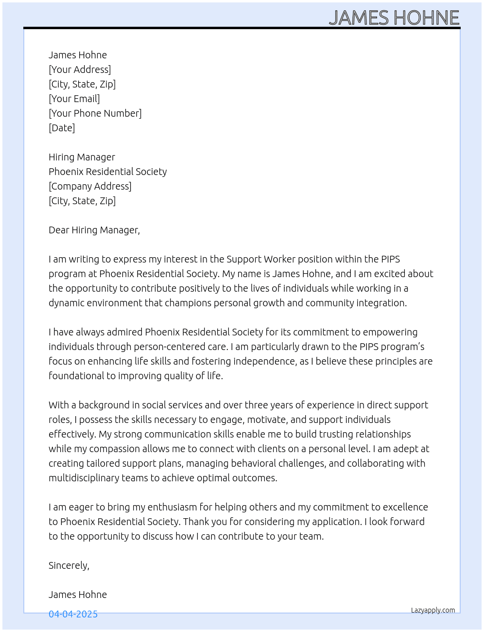 Support worker  At Phoenix residential society. Pips program  Cover Letter