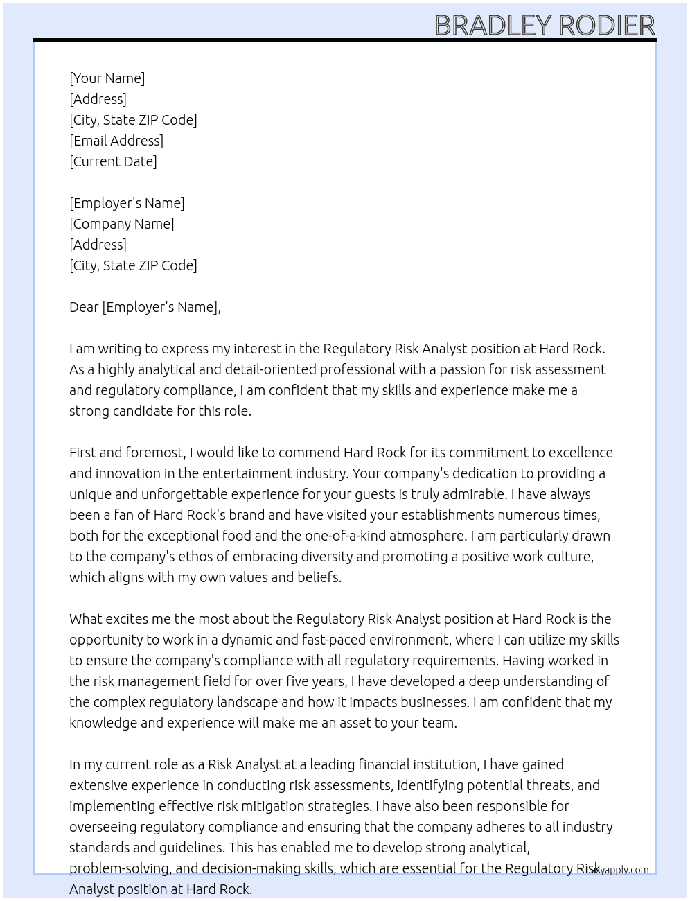 Regulatory Risk Analyst At Hard Rock Cover Letter
