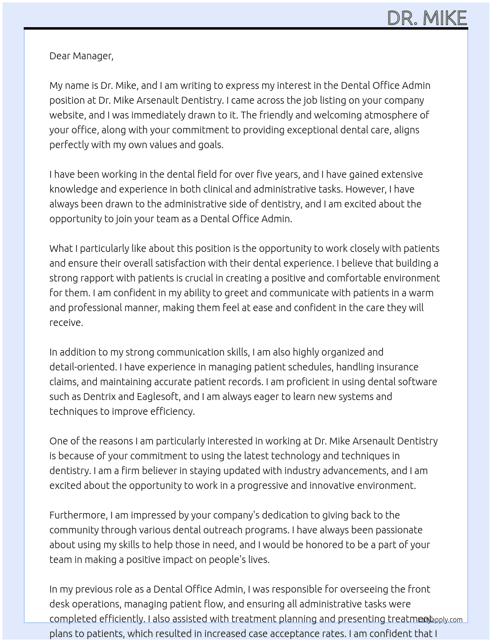 Dental Office Admin At Dr. Mike Arsenault Dentistry Cover Letter