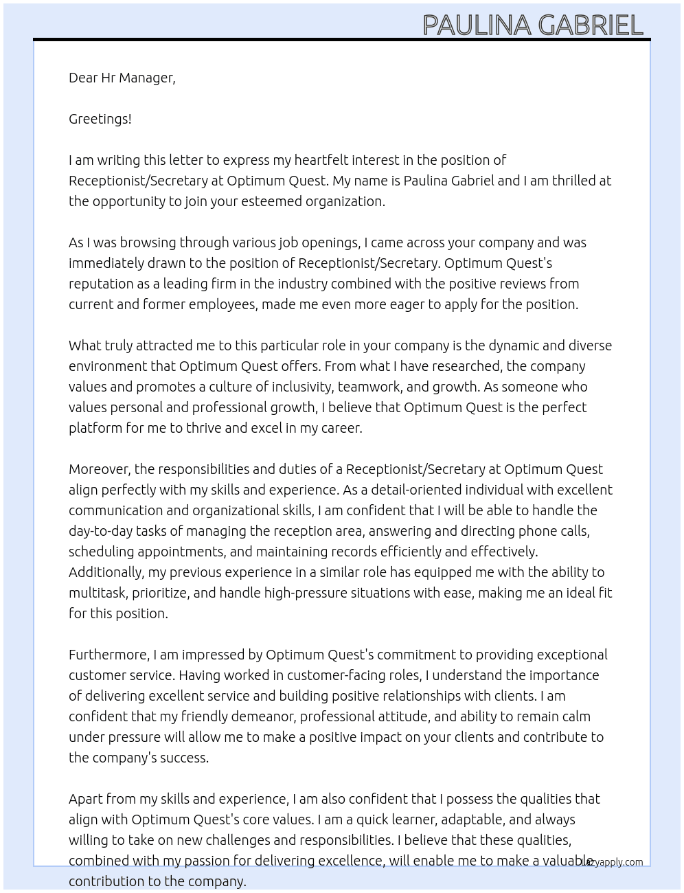 Receptionist/secretary  At Optimum quest Cover Letter