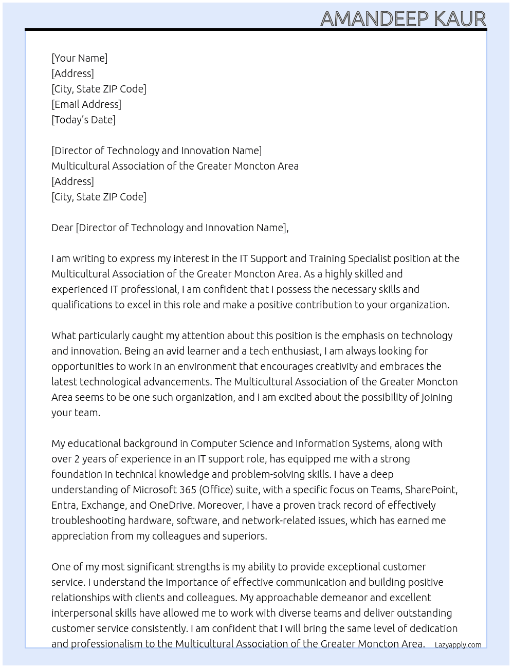 IT Support and Training Specialist At Multicultural Association of the Greater Moncton Area  Cover Letter