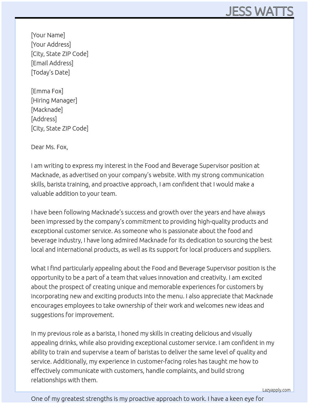 Food and Beverage Supervisor  At Macknade Cover Letter