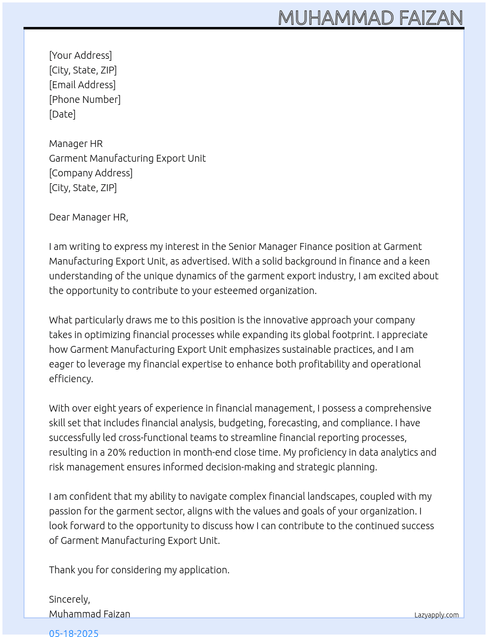 Senior Manager Finance At Garment Manufacturing export unit Cover Letter