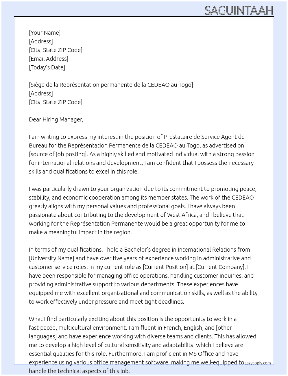 prestataire de service agent de bureau pour la Représentation Permanente de la CEDEAO au TOGO At siège de la Représentation permanente de la CEDEAO au Togo. Cover Letter