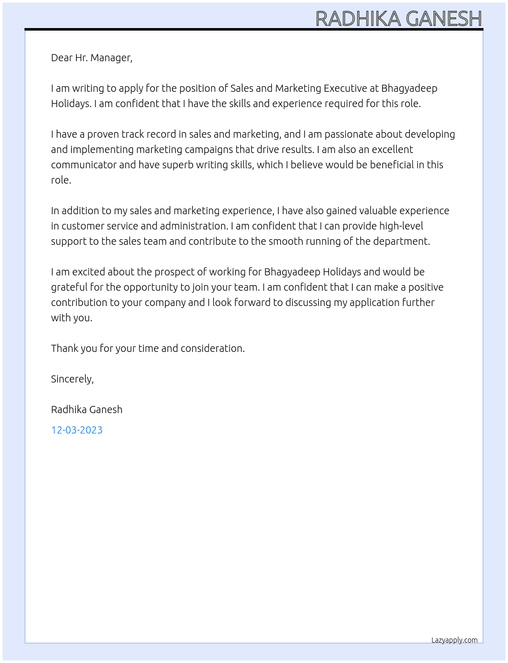 Sales and marketing executive  At bhagyadeep holidays  Cover Letter