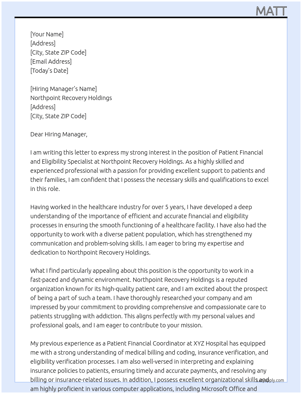 Patient Financial and Eligibility Specialist At Northpoint Recovery Holdings Cover Letter