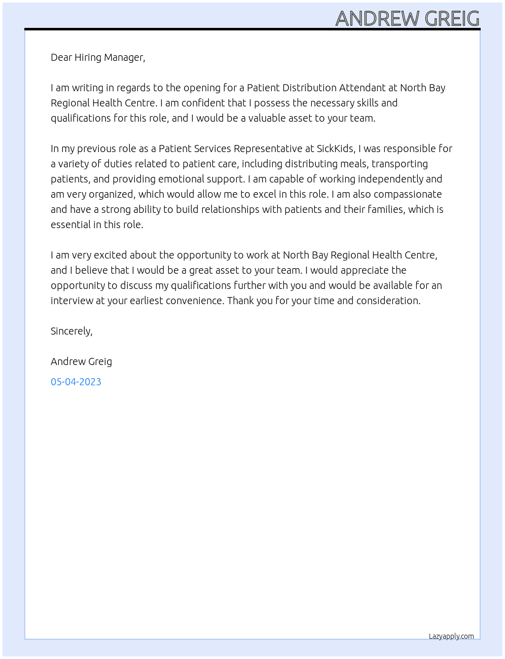 Patient Distribution Attendant At North Bay Regional Health Centre Cover Letter
