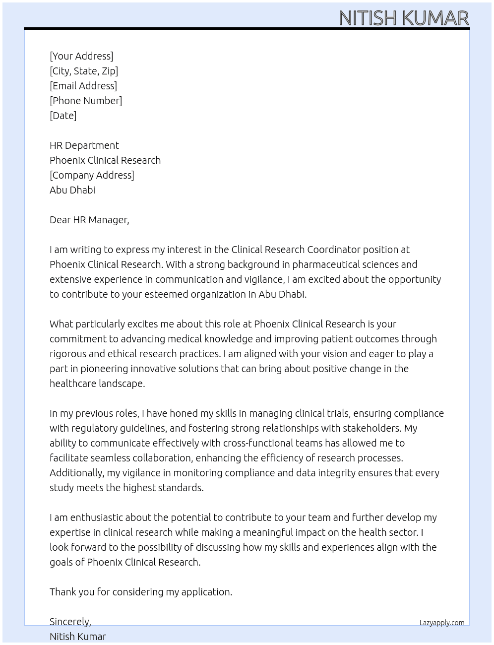 Clinical research coordinator  At Phoenix clinical Research  Cover Letter