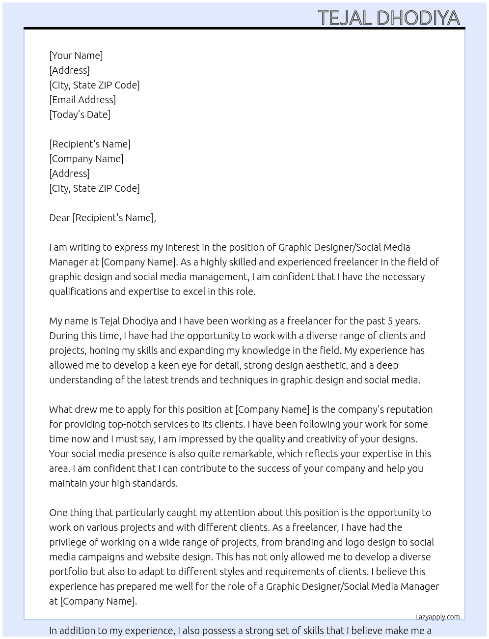 GRAPHIC DESIGNER /SOCIAL MEDIA MANAGER At FREE LANCING Cover Letter