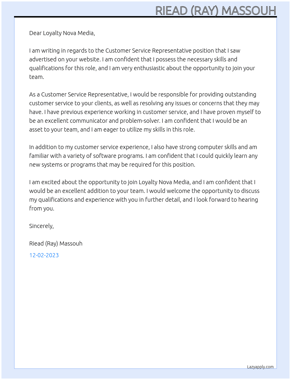 Customer Service Representative  At Loyalty Nova Media Cover Letter