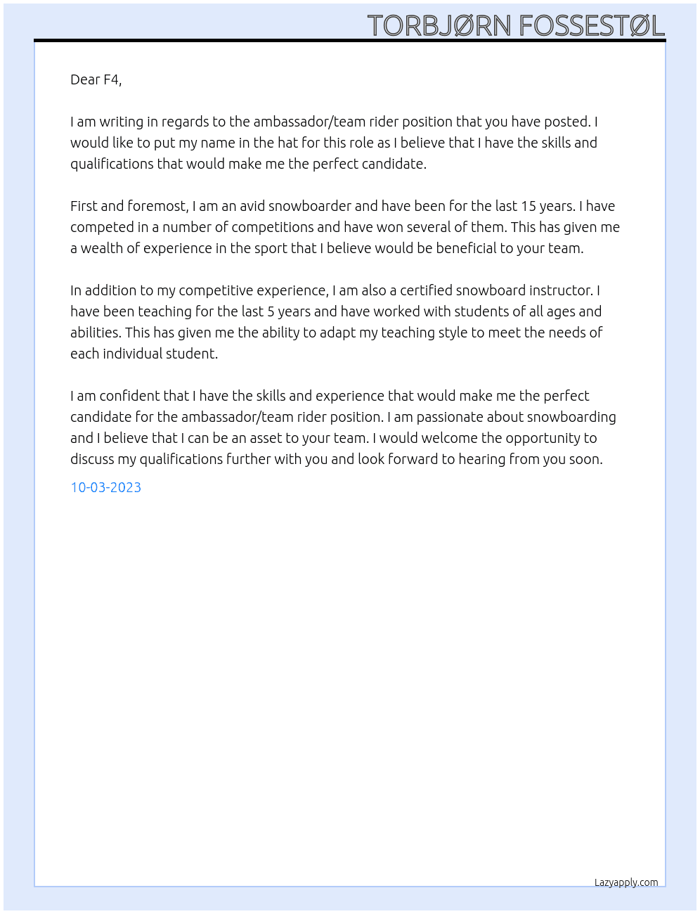 F4 ambassador/team rider At F4 Cover Letter