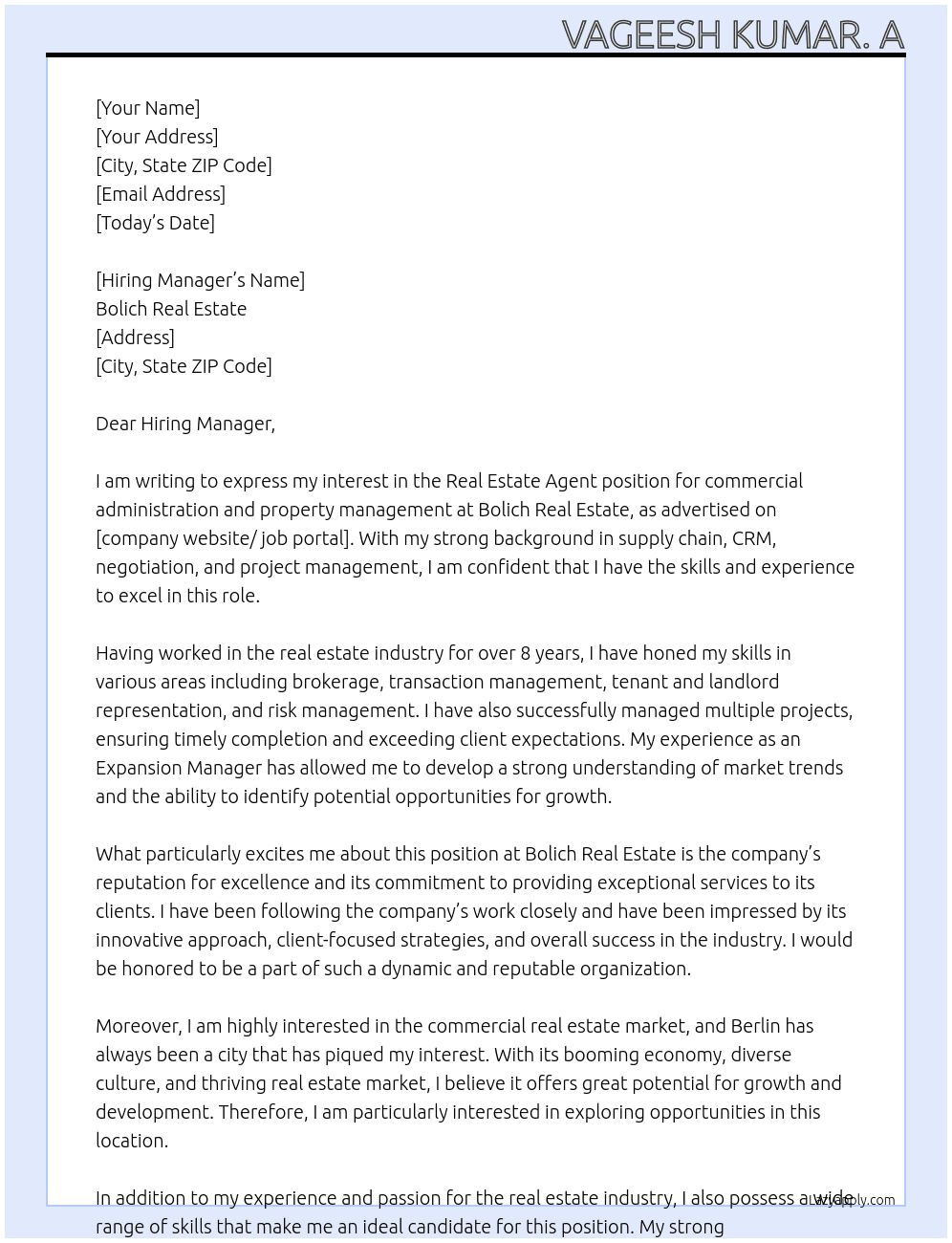 Real estate agent for commercial administration and property management At Bolich Real Estate  Cover Letter
