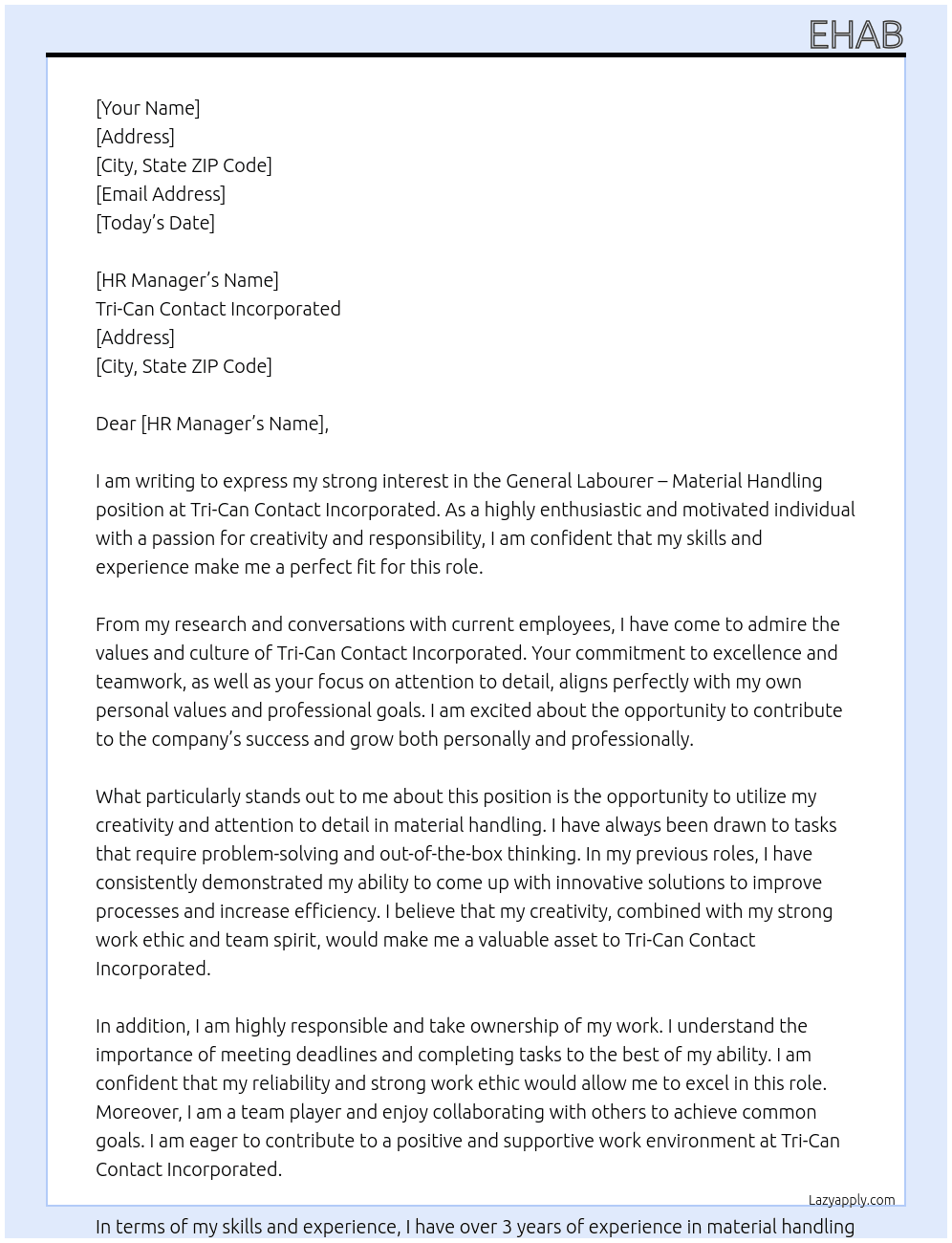 General labourer - material handling At Tri-Can Contact Incorporated  Cover Letter