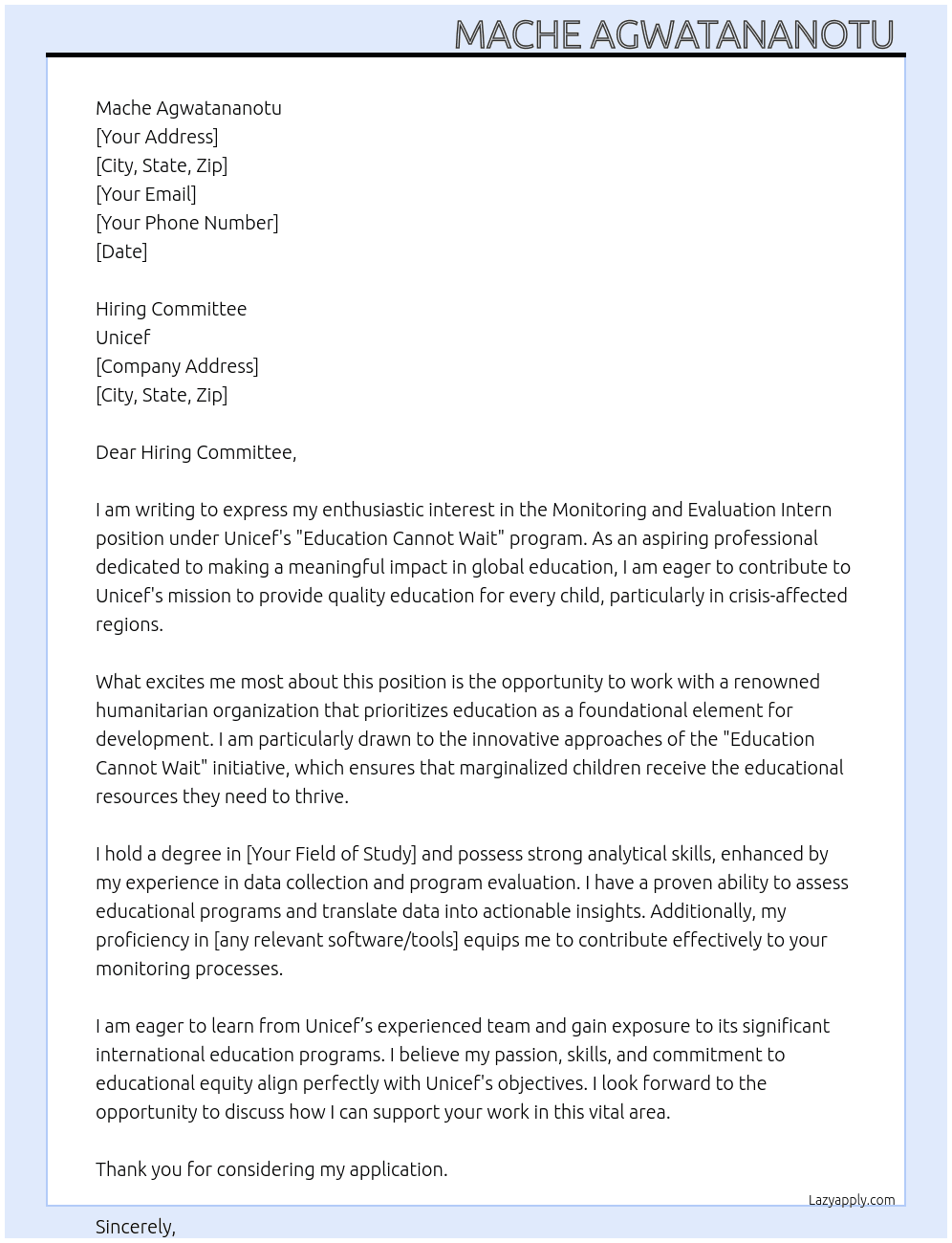 Cover letter for monitoring and  evaluation intern under it's education canot wait program - LazyApply