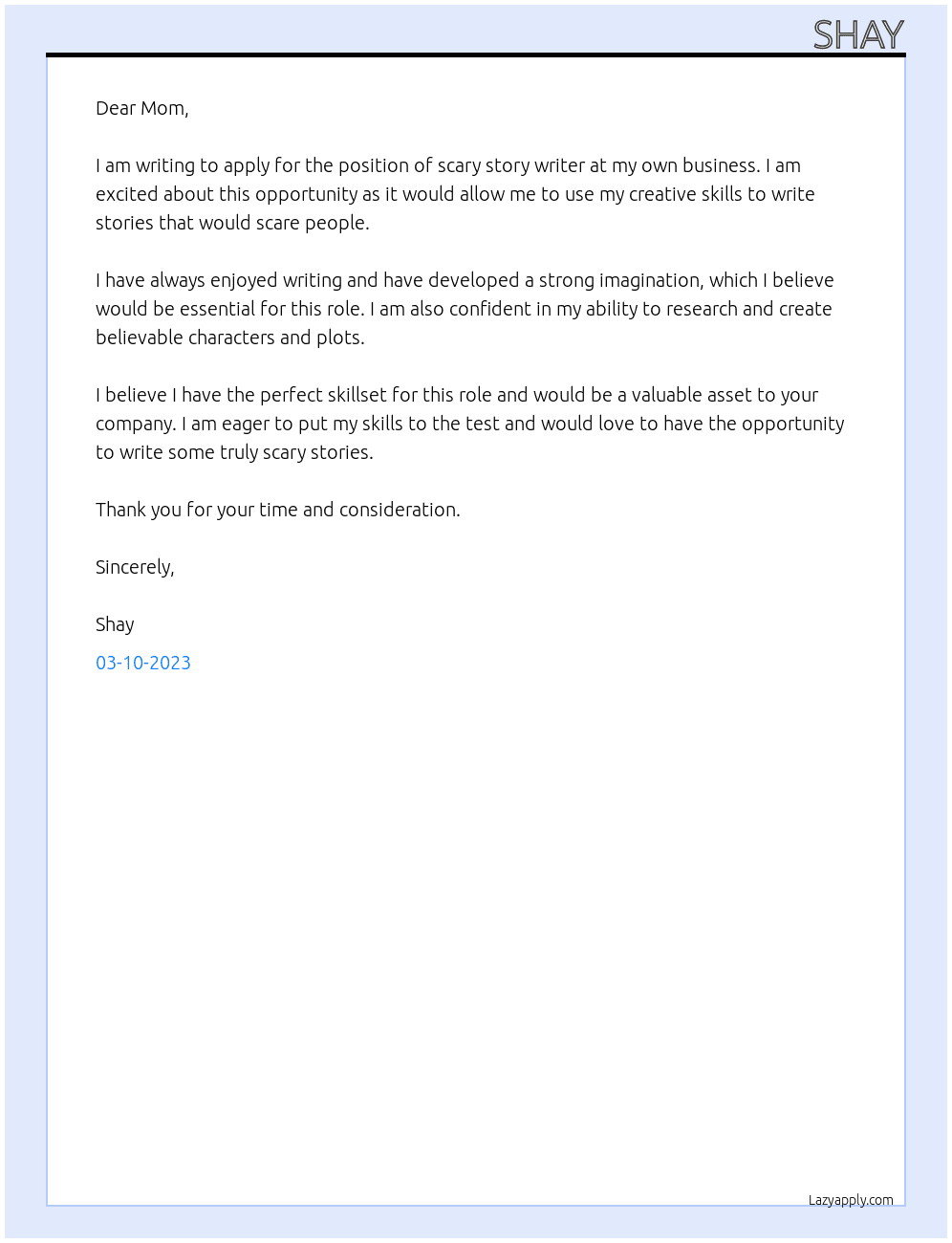 scary story writer At my own business  Cover Letter