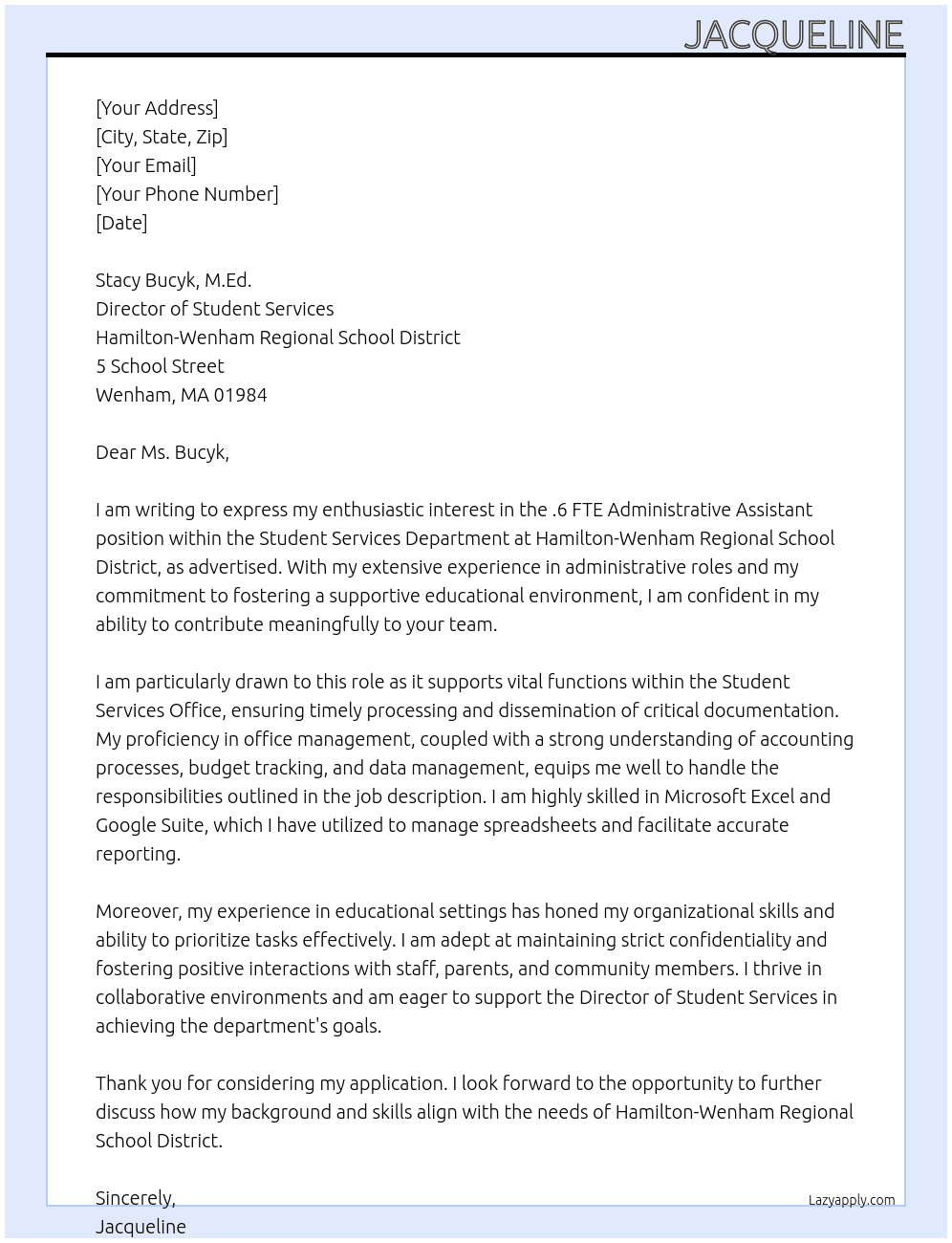 .6 FTE ADMINISTRATIVE ASSISTANT, STUDENT SERVICES DEPARTMENT At Hamilton-Wenham Regional School District Cover Letter