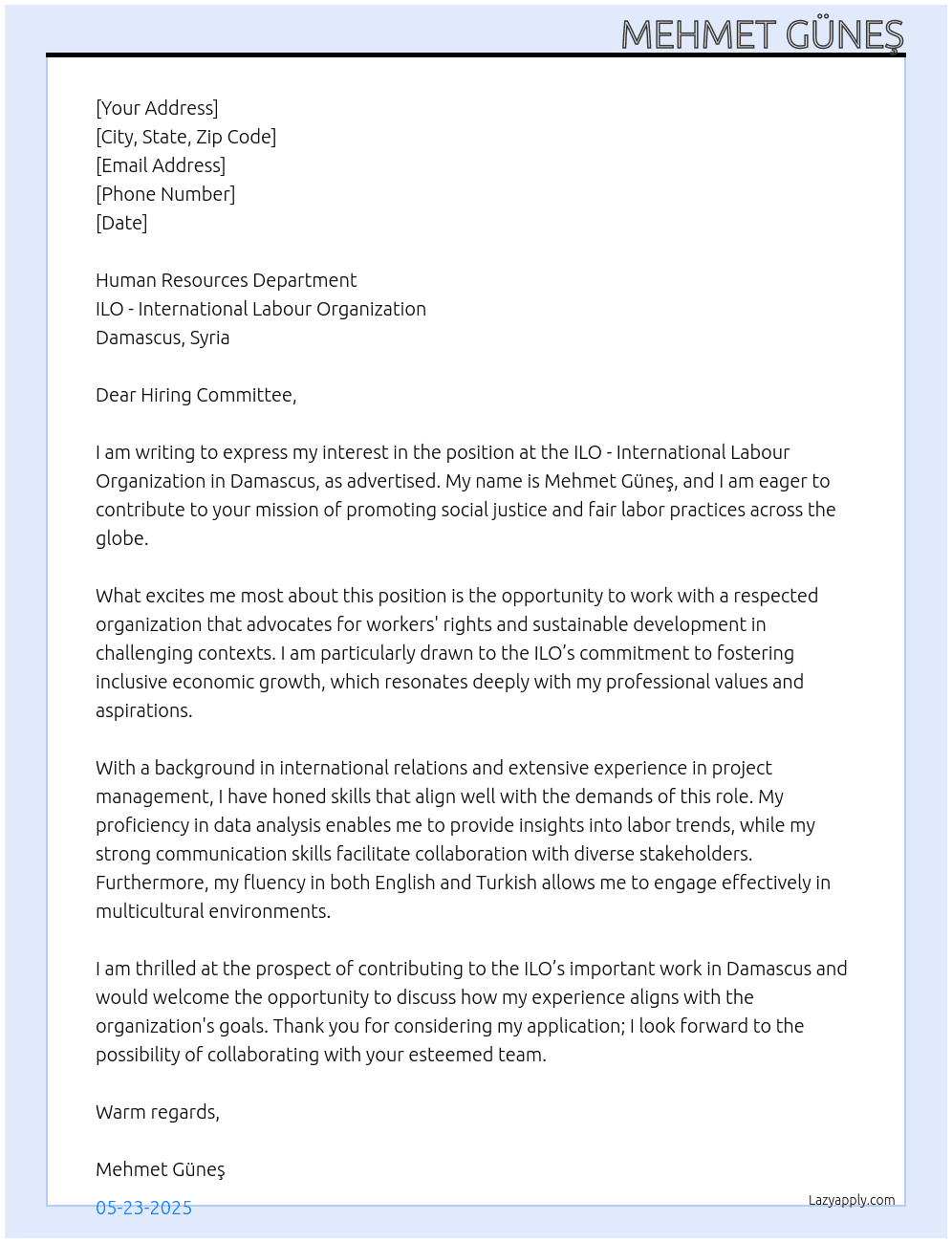 Organization: ILO - International Labour Organization Location: Damascus At ILO - International Labour Organization Cover Letter