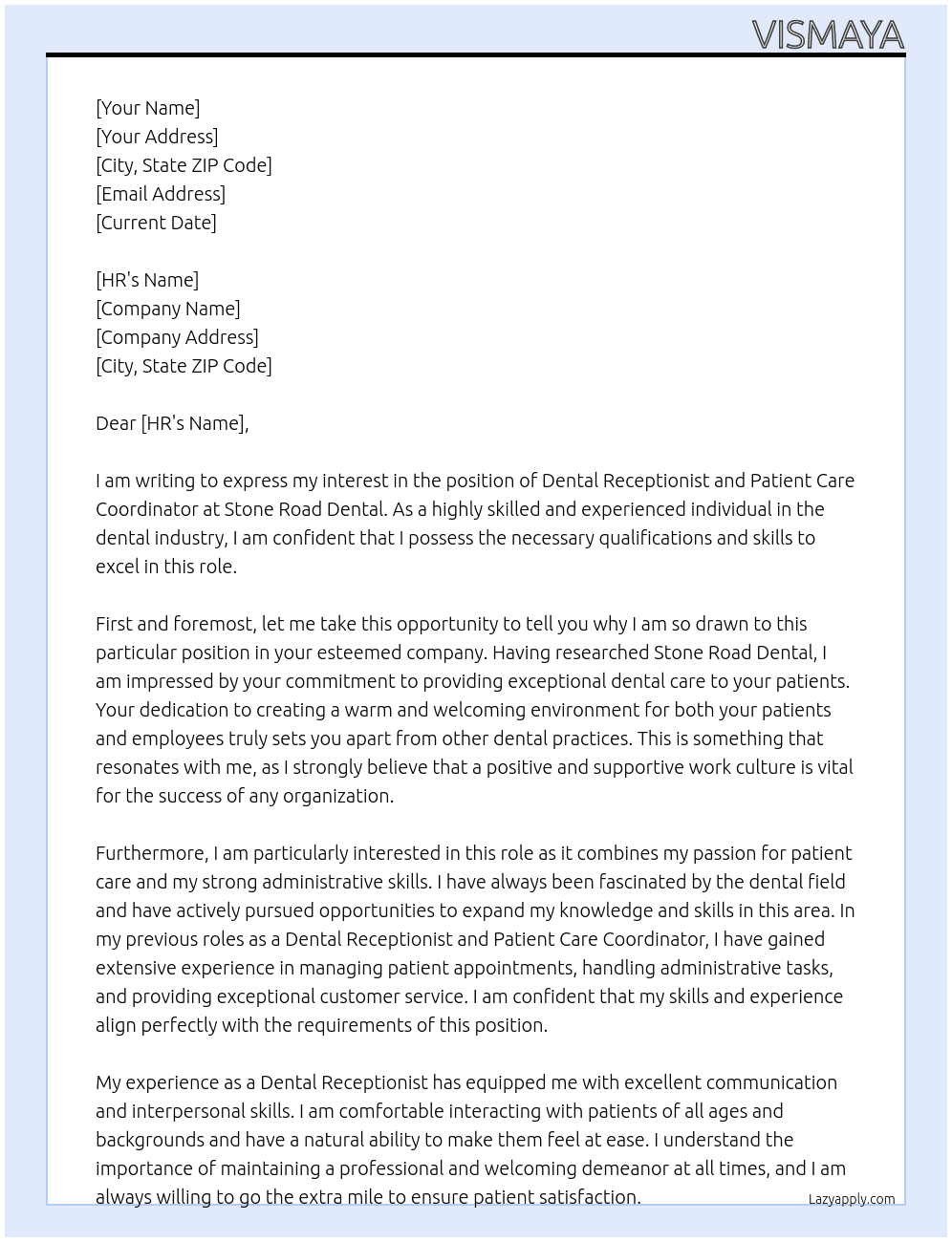 Dental receptionist and patient care coordinator At Stone road Dental Cover Letter