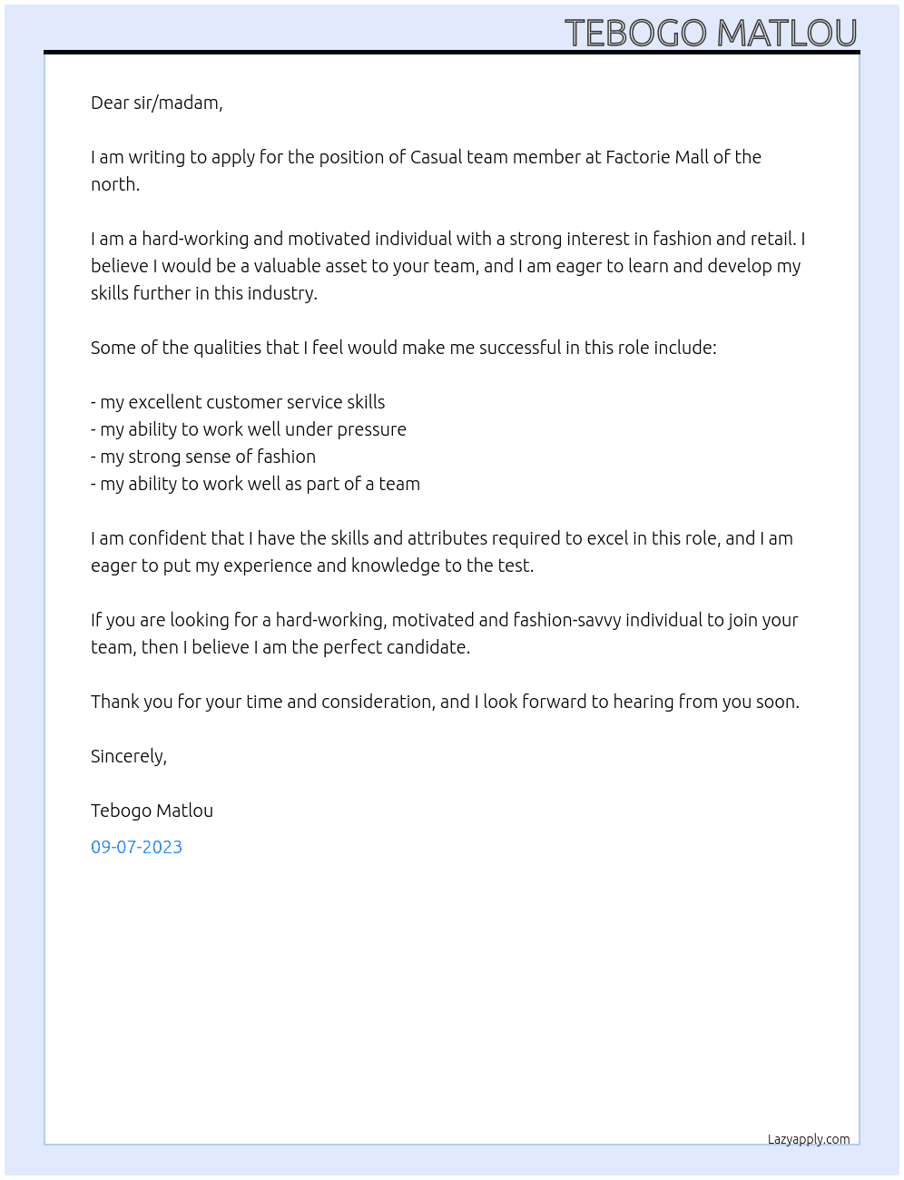 Casual team member  At Factorie Mall of the north  Cover Letter