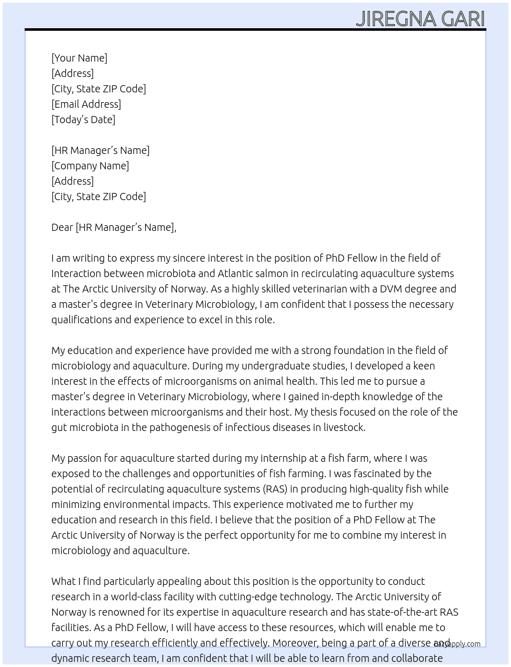 PhD Fellow - Interaction between microbiota and Atlantic salmon in recirculating aquaculture systems At The Arctic University of Norway Cover Letter