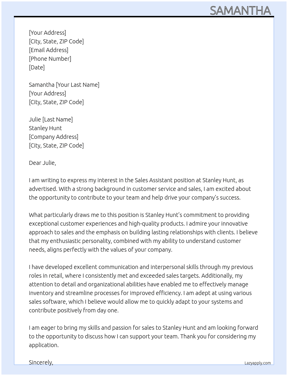 Sales assistant  At Stanley Hunt  Cover Letter