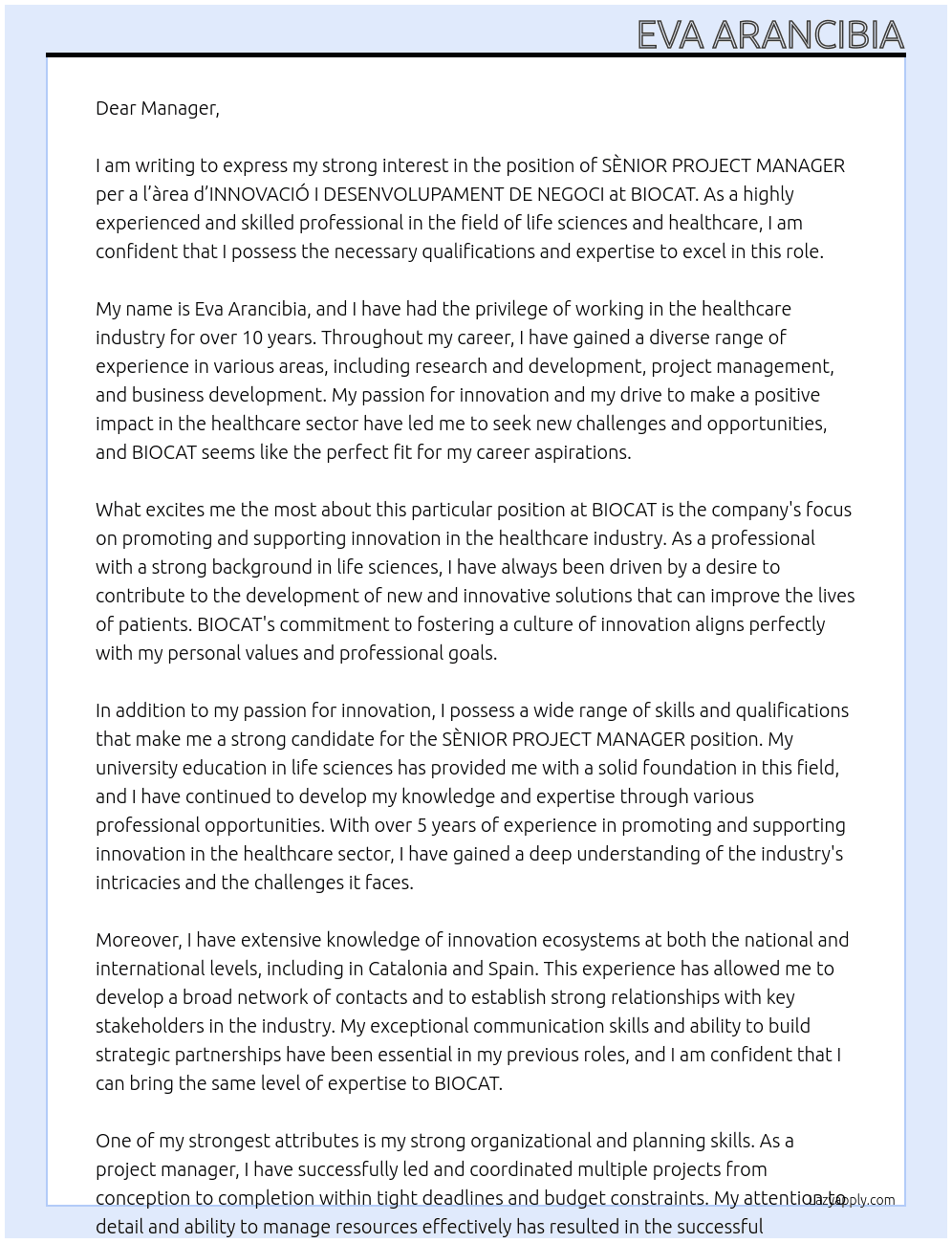 SÈNIOR PROJECT MANAGER per a l’àrea d’INNOVACIÓ I DESENVOLUPAMENT DE NEGOCI At BIOCAT Cover Letter