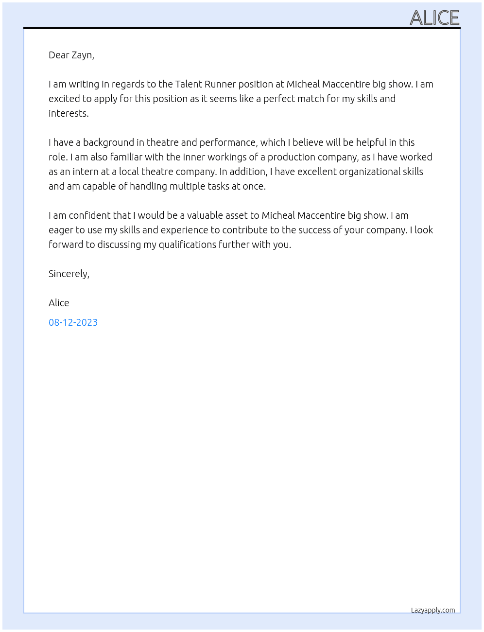 Talent Runner At Micheal Maccentire big show Cover Letter