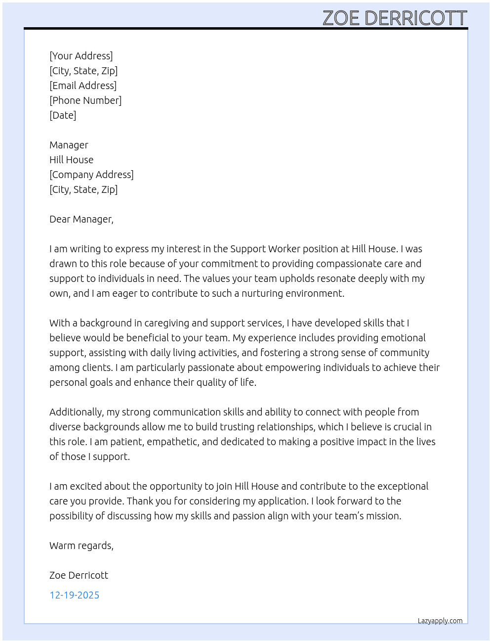 Support worker  At Hill house Cover Letter