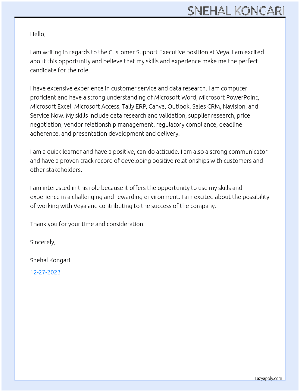 Customer support executive  At Veya Cover Letter