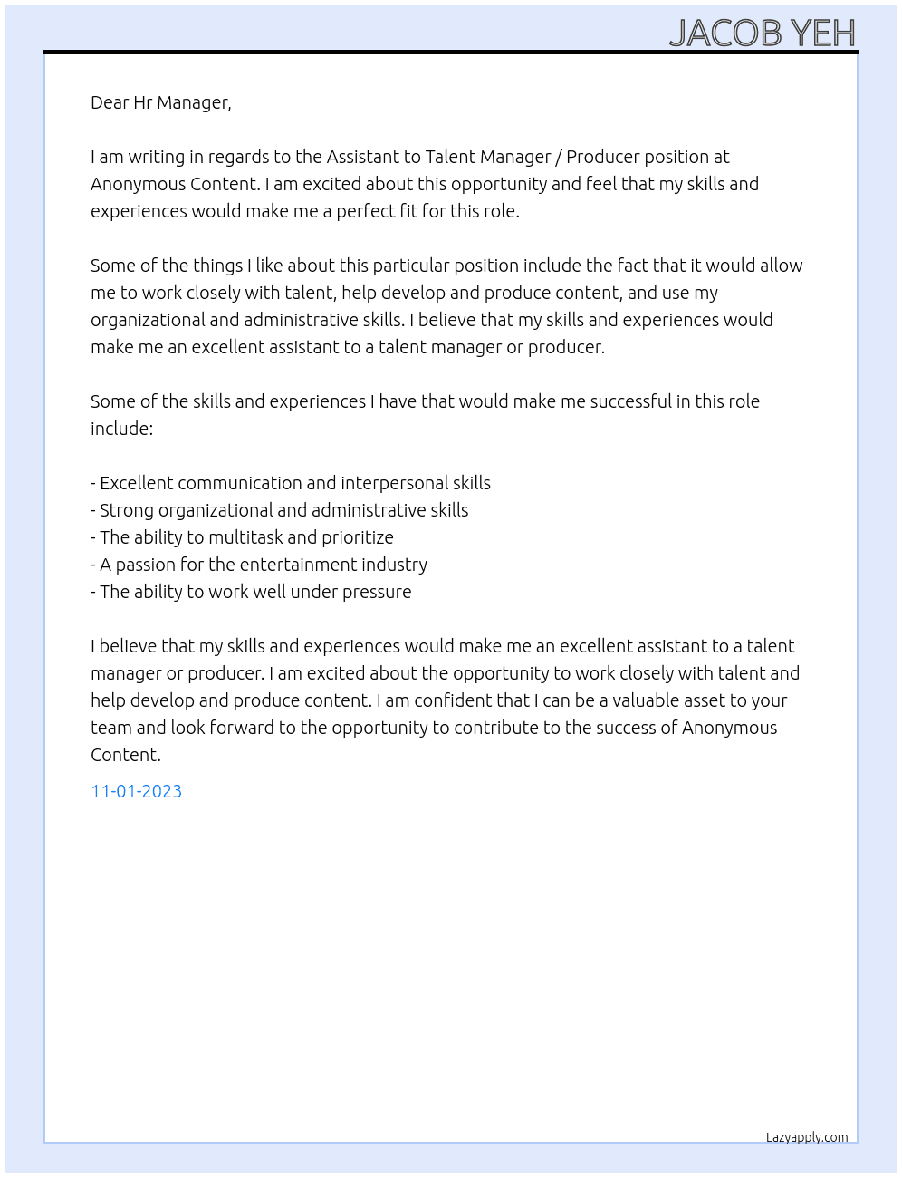 Assistant to Talent Manager / Producer At Anonymous Content Cover Letter