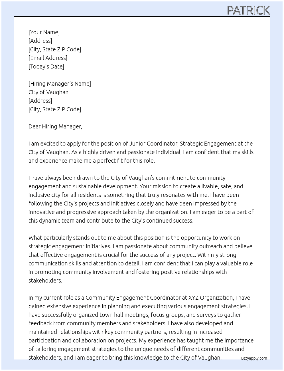 JUNIOR COORDINATOR, STRATEGIC ENGAGEMENT At City of Vaughan Cover Letter