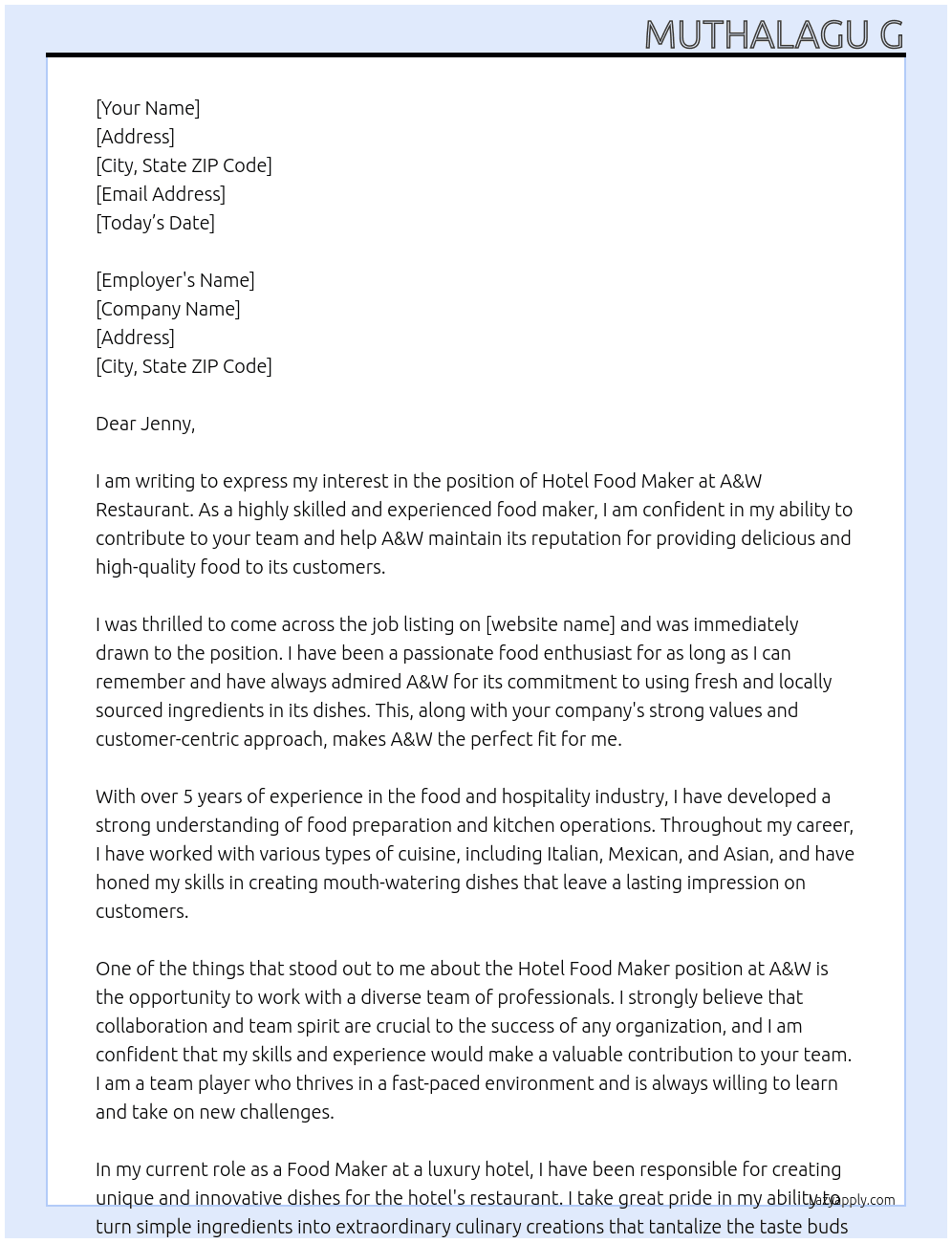 HOTEL FOOD MAKER At a&w restarunt Cover Letter