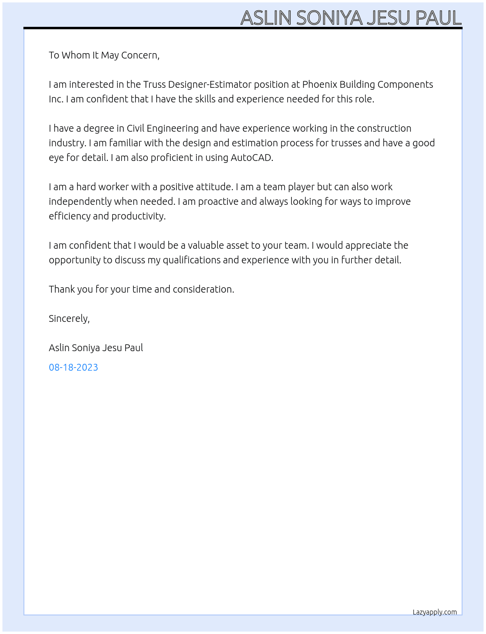 Truss designer-estimator At Phoenix Building Components Inc Cover Letter