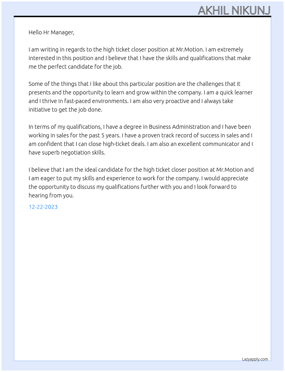 high ticket closer At Mr.Motion Cover Letter