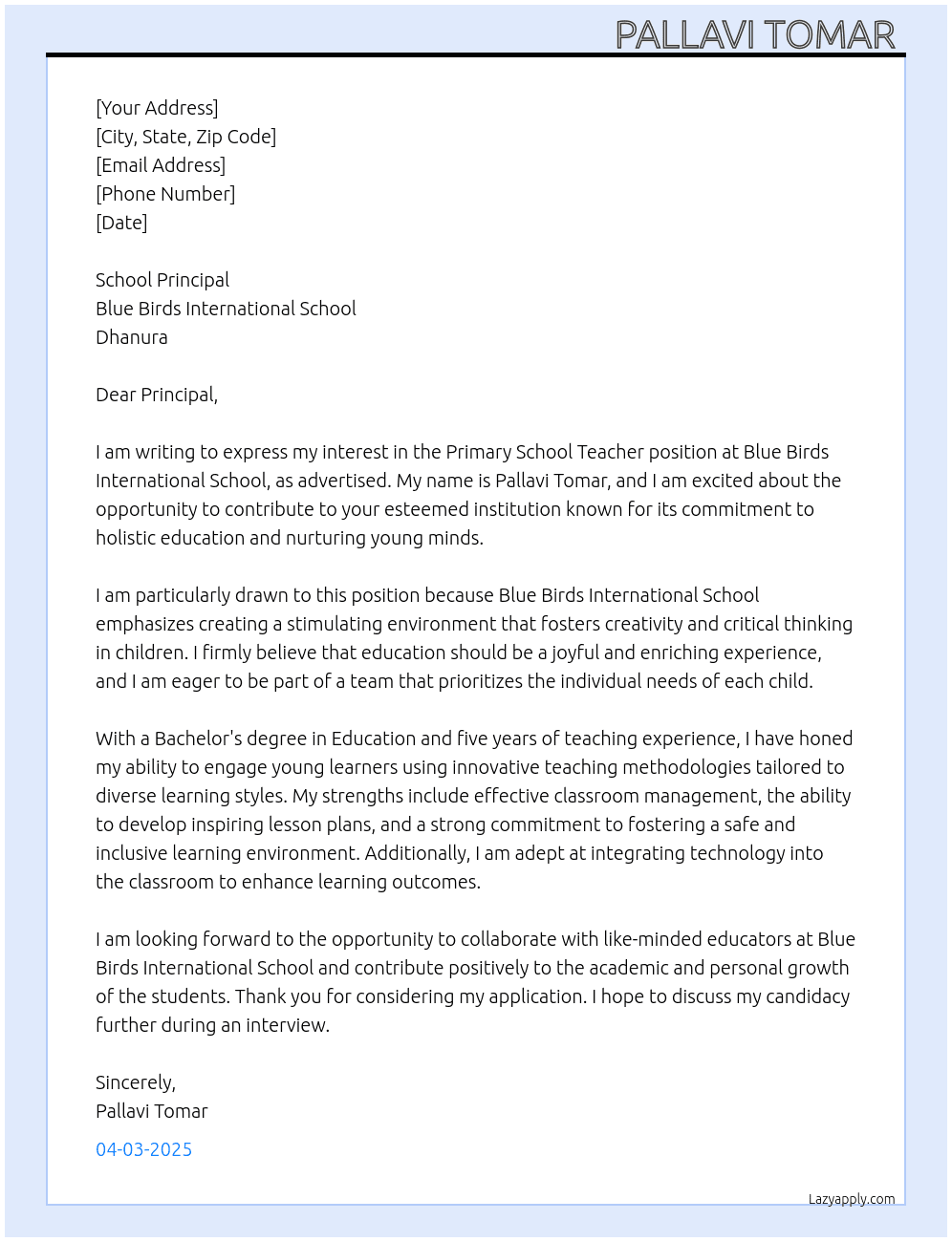 Primary school teacher  At Blue birds international school , Dhanura  Cover Letter