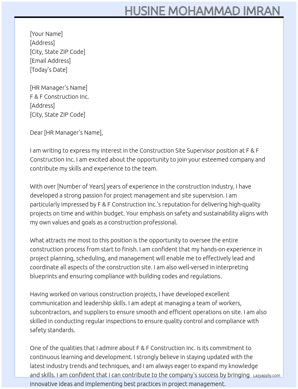Construction site Supervisor  At F & F Construction Inc  Cover Letter