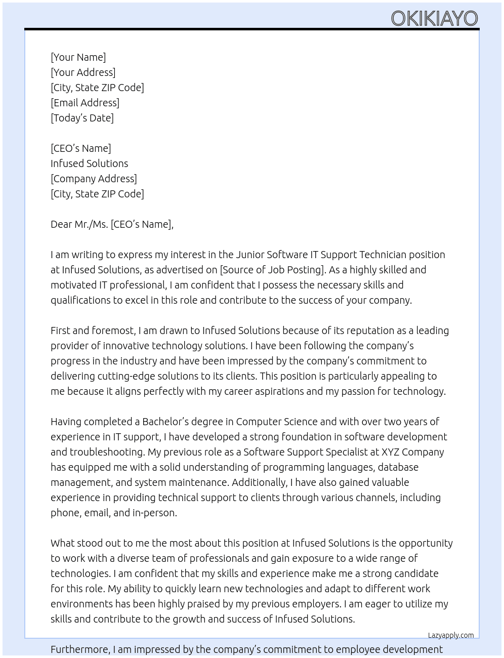 Junior Software IT Support Technician At Infused solutions Cover Letter