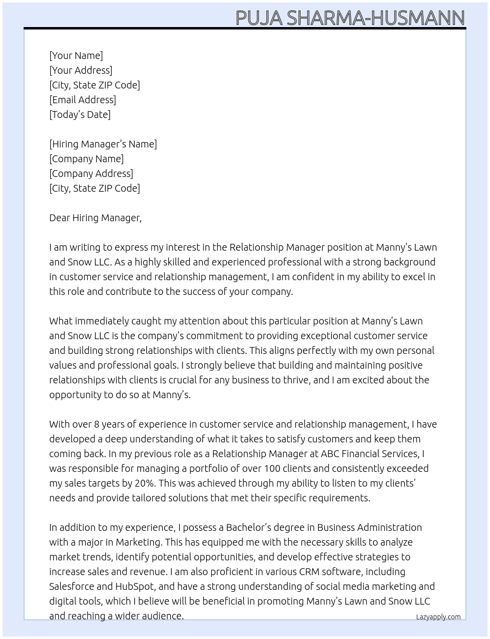 Relationship Manager  At Manny's Lawn and Snow LLC. Cover Letter