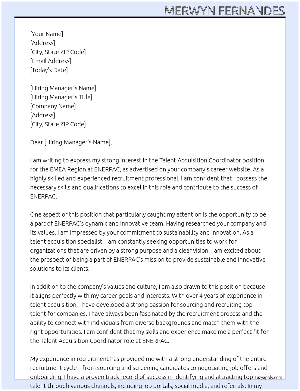  Talent Acquisition Coordinator - EMEA Region Job ID 2024-1746 At ENERPAC Cover Letter