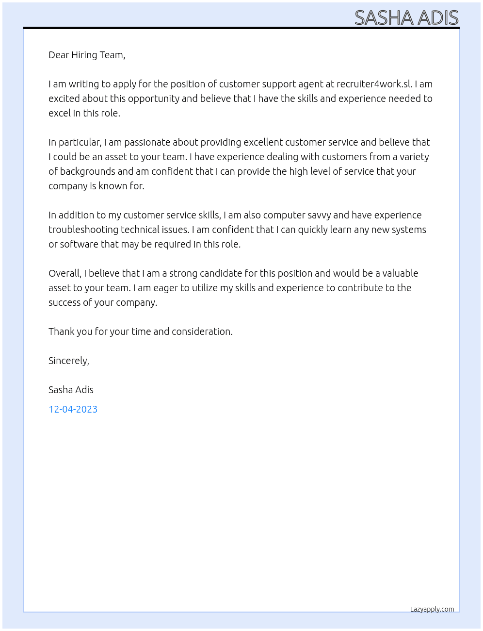 customer support agent At recruiter4work.sl Cover Letter